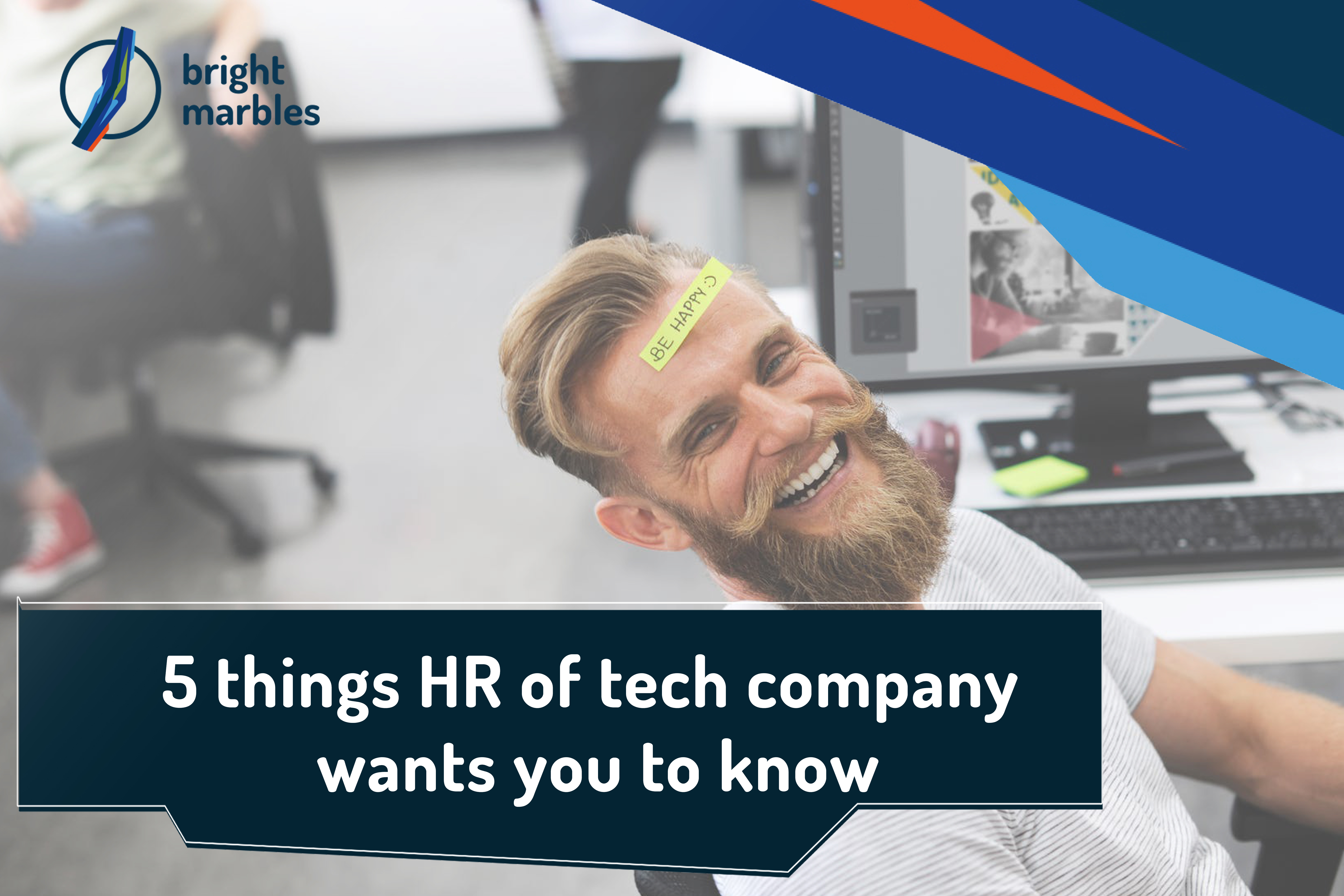 5 things HR of tech company wants you to know