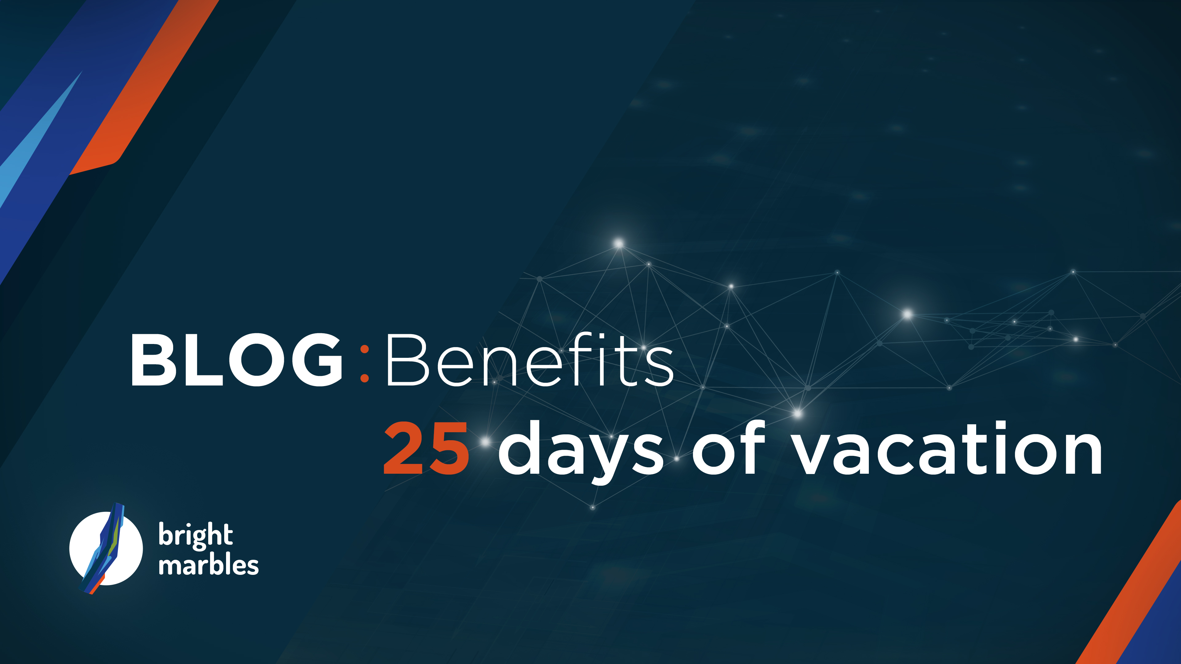 Benefits 25 days of vacation
